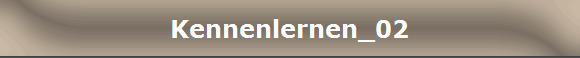 Kennenlernen_02